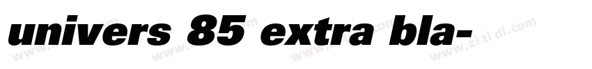 univers 85 extra bla字体转换